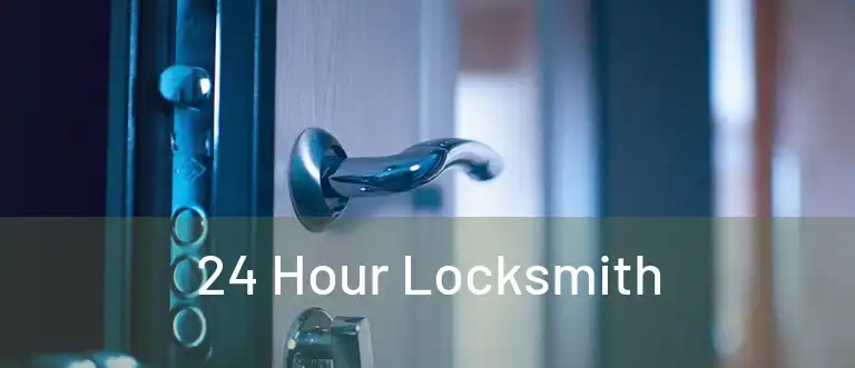  24 Hour Locksmith 